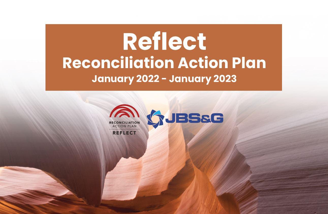 JBS&G Reflect Reconciliation Action Plan